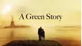 A Green Story