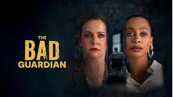 The Bad Guardian