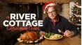 A River Cottage Christmas Feast
