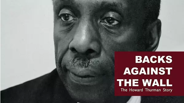 Backs Against The Wall: The Howard Thurman Story - Xumo Free Black ...