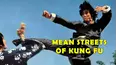 Mean Streets of Kung Fu