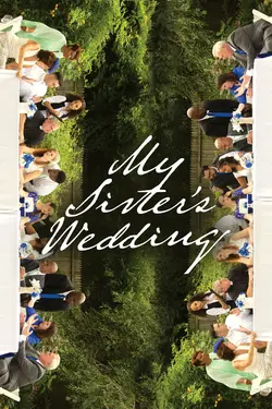 My Sister's Wedding
