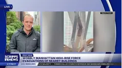 Wobbly NYC high-rise forces evacuations of nearby buildings