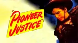 Pioneer Justice
