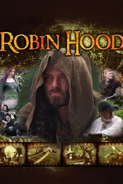 Robin Hood: The Truth Behind Hollywood's Most Filmed Legend