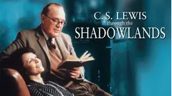 C.S. Lewis Through the Shadowlands