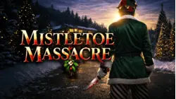 Mistletoe Massacre