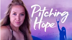Pitching Hope