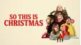 So This Is Christmas