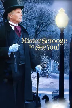 Mister Scrooge to See You