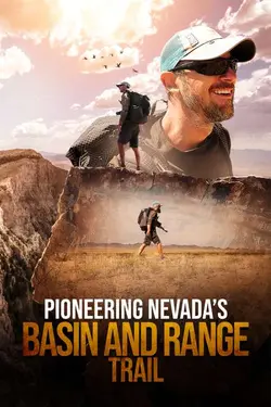 Pioneering Nevada's Basin And Range Trail