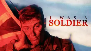 I Was A Soldier