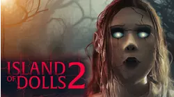 Island of the Dolls 2