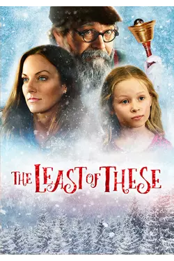 The Least Of These- A Christmas Story