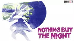Nothing But The Night
