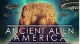 Ancient Alien America