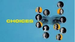 Choices
