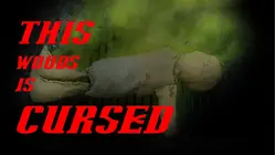 This Woods is Cursed