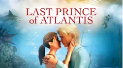 The Last Prince of Atlantis