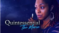 Quintessential The Movie