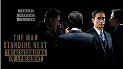 The Man Standing Next: The Assassination of a President