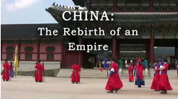 China: The Rebirth of an Empire