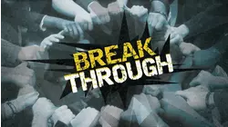 Break Through