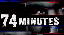 74 Minutes