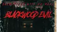Blackwood Evil
