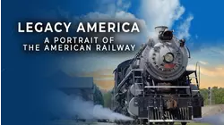 Legacy America: A Portrait of the American Railway