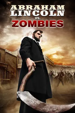 Abraham Lincoln vs Zombies