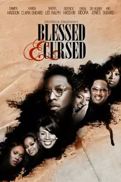 Blessed & Cursed