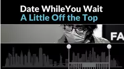 A Little Off The Top