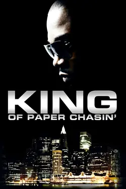 King Of Paper Chasin'