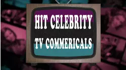 Hit Celebrity TV Commercials