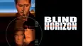 Blind Horizon [Broadcast Edit]