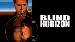 Blind Horizon [Broadcast Edit]
