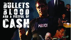 Bullets Blood and a Fistful of Cash