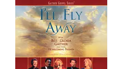 I'll Fly Away
