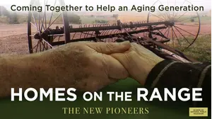 Homes on the Range: The New Pioneers