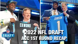 2022 NFL Draft: ACC 1st Round Recap