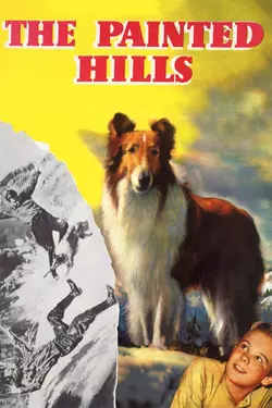 Lassie In "The Painted Hills" - The Adventure Color Classic