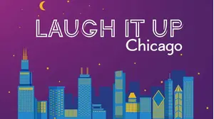 Laugh it Up, Chicago!