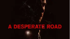 A Desperate Road