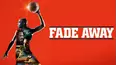 Fade Away