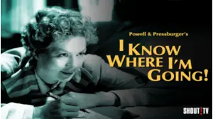 I Know Where I'm Going!