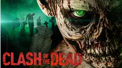 Clash of the Dead