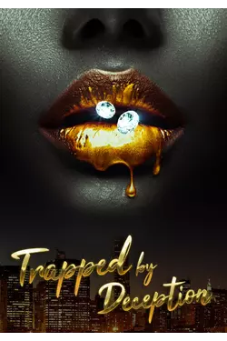 Trapped By Deception