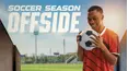 Soccer Season: Offside