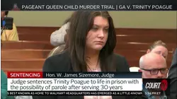 Pageant Queen Child Murder Trial: Trinity Poague Sentenced